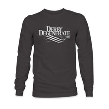 Load image into Gallery viewer, Derby Degenerate Long Sleeve- LIMITED
