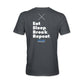 Eat, Sleep, Break, Repeat T-Shirt - Off The Rail Apparel