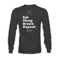 Eat, Sleep, Break, Repeat Long Sleeve - Off The Rail Apparel