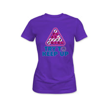 Load image into Gallery viewer, I Play Like a Girl, Try To Keep Up T-shirt - Off The Rail Apparel