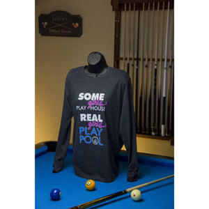Real Girl's Play Pool Long Sleeve - Off The Rail Apparel