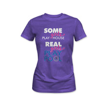 Load image into Gallery viewer, Real Girl&#39;s Play Pool Tee